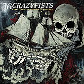 36 Crazyfists Album: “The Tide and Its Takers” 36 Crazyfists Album: “The Tide and Its Takers”