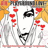 Air Album: “Playground Love [Single]”