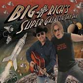 Disco de Big and Rich: “Big & Rich's Super Galactic Fan Pak”