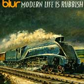 Blur Album: “Modern Life Is Rubbish” Blur Album: “Modern Life Is Rubbish”