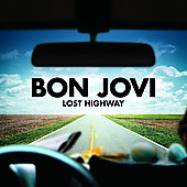 Disco de Bon Jovi: “Lost Highway” Disco de Bon Jovi: “Lost Highway”