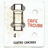 Disco de Café Tacuba: “Cuatro Caminos” Disco de Café Tacuba: “Cuatro Caminos”