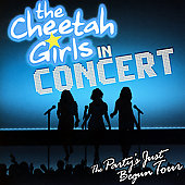 The Cheetah Girls Album: “The Party's Just Begun Tour”