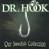 Disco de Dr. Hook: “Our Swedish Collection”