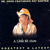 Disco de Dr. Hook: “Little Bit More: (Greatest & Latest)”