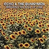 Echo & the Bunnymen Album: “Breaking The Back Of Love” Echo & the Bunnymen Album: “Breaking The Back Of Love”