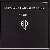 Emerson, Lake & Palmer Album: “Works Volume 1 [Remaster]”