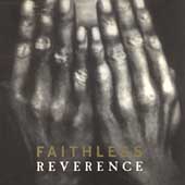 Faithless Album: “Reverence”
