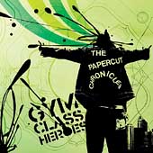 Gym Class Heroes Album: “The Papercut Chronicles” Gym Class Heroes Album: “The Papercut Chronicles”