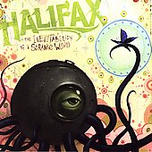 Halifax Album: “The Inevitablility of a Strange World” Halifax Album: “The Inevitablility of a Strange World”