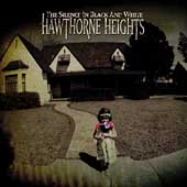 Hawthorne Heights Album: “The Silence in Black and White” Hawthorne Heights Album: “The Silence in Black and White”