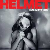 Disco de Helmet: “Size Matters”