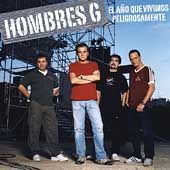 Disco de Hombres G: “El Ano que Vivimos Peligrosamente” Disco de Hombres G: “El Ano que Vivimos Peligrosamente”