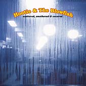Hootie & The Blowfish Album: “Scattered, Smothered and Covered” Hootie & The Blowfish Album: “Scattered, Smothered and Covered”