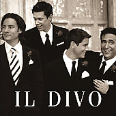 Il Divo Album: “Il Divo” Il Divo Album: “Il Divo”