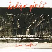 Indigo Girls Album: “1200 Curfews” Indigo Girls Album: “1200 Curfews”