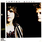 Indigo Girls Album: “Indigo Girls [Remaster]”