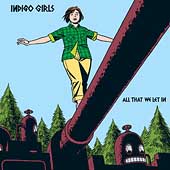 Indigo Girls Album: “All That We Let In” Indigo Girls Album: “All That We Let In”