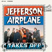 Jefferson Airplane Album: “Takes Off (Deluxe)” Jefferson Airplane Album: “Takes Off (Deluxe)”