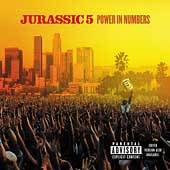 Jurassic 5 Album: “Power in Numbers [PA]”