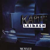 Laibach Album: “Kapital”