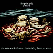 Disco de Limp Bizkit: “Chocolate Starfish and the Hot Dog Flavored Water”