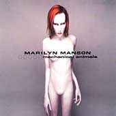 Marilyn Manson Album: “Mechanical Animals” Marilyn Manson Album: “Mechanical Animals”