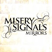 Disco de Misery Signals: “Mirrors” Disco de Misery Signals: “Mirrors”
