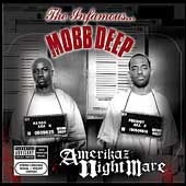 Mobb Deep Album: “Amerikaz Nightmare [PA]”