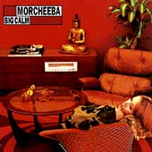Morcheeba Album: “Big Calm” Morcheeba Album: “Big Calm”