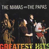 The Mamas & the Papas Album: “Greatest Hits”