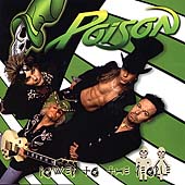 Poison Album: “Power to the People” Poison Album: “Power to the People”