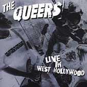 The Queers Album: “Live in West Hollywood”