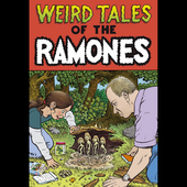 Ramones Album: “Weird Tales of the Ramones [Box]”