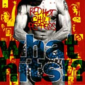 Red Hot Chili Peppers Album: “What Hits?” Red Hot Chili Peppers Album: “What Hits?”