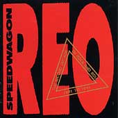 REO Speedwagon Album: “The Second Decade of Rock & Roll 1981-1991”