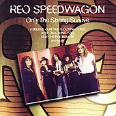 Disco de REO Speedwagon: “Only the Strong Survive” Disco de REO Speedwagon: “Only the Strong Survive”