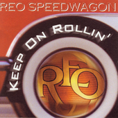 Disco de REO Speedwagon: “Keep on Rollin'”