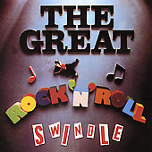 Sex Pistols Album: “Great Rock N Roll Swindle” Sex Pistols Album: “Great Rock N Roll Swindle”