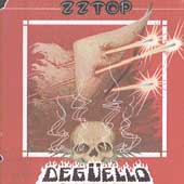 ZZ Top Album: “Deguello” ZZ Top Album: “Deguello”