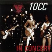 10cc Album: “King Biscuit Flower Hour (In Concert)”