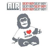 Air Album: “Sexy Boy”