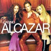 Alcazar Album: “Casino”