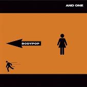 Disco de And One: “Bodypop”