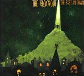 The Blackout Album: “Best in Town”