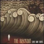 The Blackout Album: “Save Our Selves”