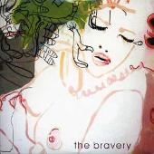The Bravery Album: “Unconditional”