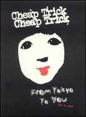 Cheap Trick Album: “From Tokyo to You: Live in Japan”