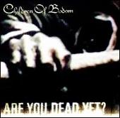 Children of Bodom Album: “Are You Dead Yet? [Japan Bonus Tracks]”