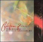 Disco de Cocteau Twins: “Tiny Dynamine/Echoes in a Shallow Bay”